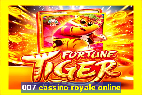 007 cassino royale online